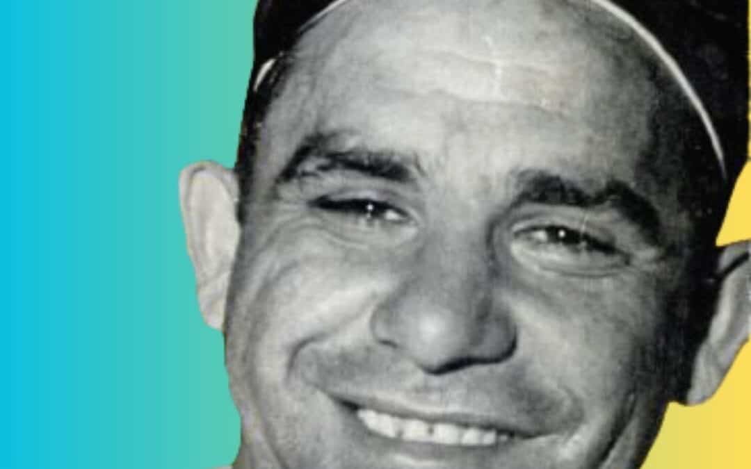 25 Nonsensical Quotes by Yogi Berra to Make You Laugh