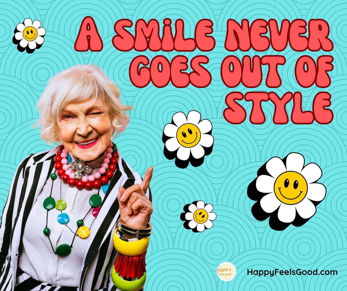 Quote A Smile Never Goes Out Of Style